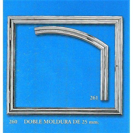 DOBLE MOLDURA DE 25 mm. (260-261)